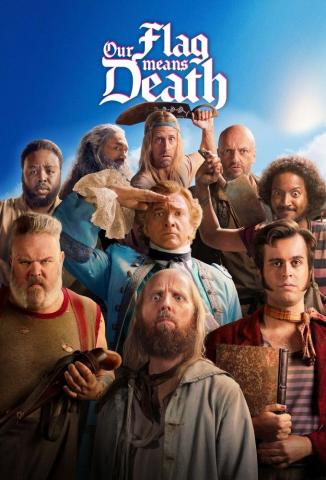 A poster for the TV series Our Flag Means Death, with the title at the top and a diverse group of people in pirate costumes beneath that.