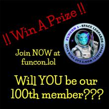Funcon logo of a blue leopard in a space suit holding a laser gun, with the text: Win a prize!  Join now at Funcon.lol.  Will YOU be our 100th member?